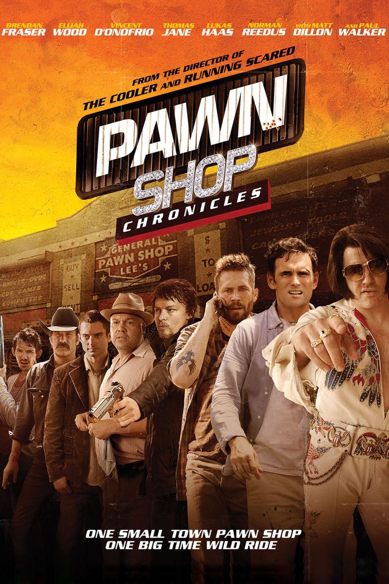 Pawn Shop Chronicles movie poster