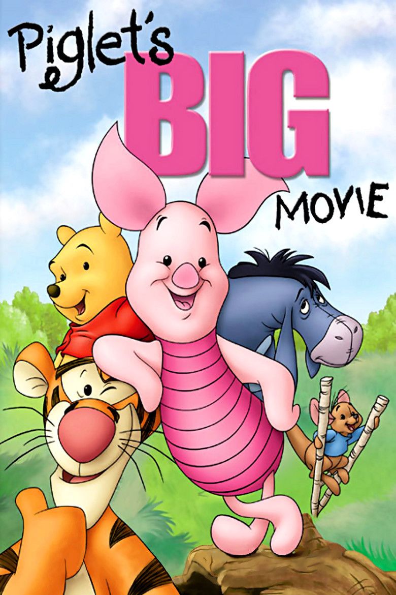 The movie poster of Piglet's Big Movie 2003, at the top is the title “ Piglet's Big Movie” in a forest with trees and bushes, at the back from left, Winnie the Pooh is smiling, standing, has yellow skin, round ear,wearing red shirt, at the right is Eeyore is serious, standing behind, has black hair blue skin and gray nose, in front from left, Tiger is smiling, standing with his left eye winking, thumbs up, has six whiskers has orange skin and black pattern, in the middle, Piglet is happy, standing leaning to his right, with his right arm on the head of Tiger and left hand on his waist, has round pointed pink ears, a pink nose and a stripe pink body, at the right, Roo is happy, standing playing with two sticks, has round ears, brown skin, long tail, wearing blue long sleeve.