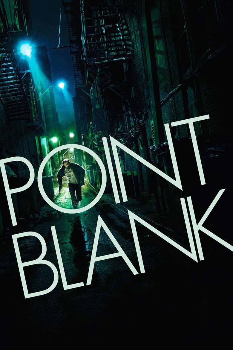 Point Blank (2010 film) movie poster