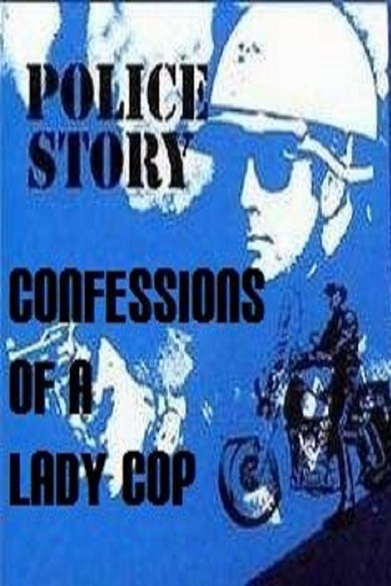 Police Story: Confessions of a Lady Cop movie poster