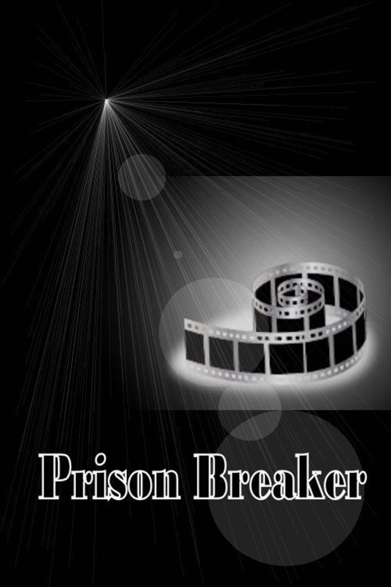 Prison Breaker movie poster