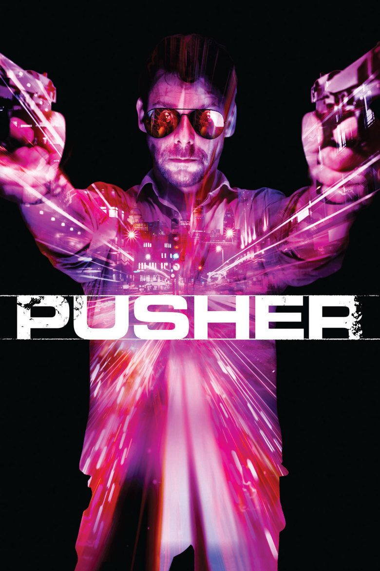 Pusher (2012 film) movie poster