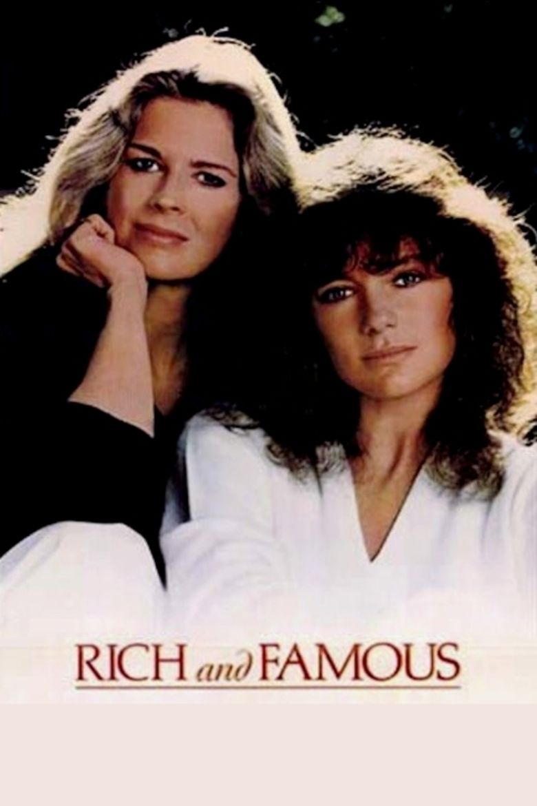 Rich and Famous (1981 film) movie poster
