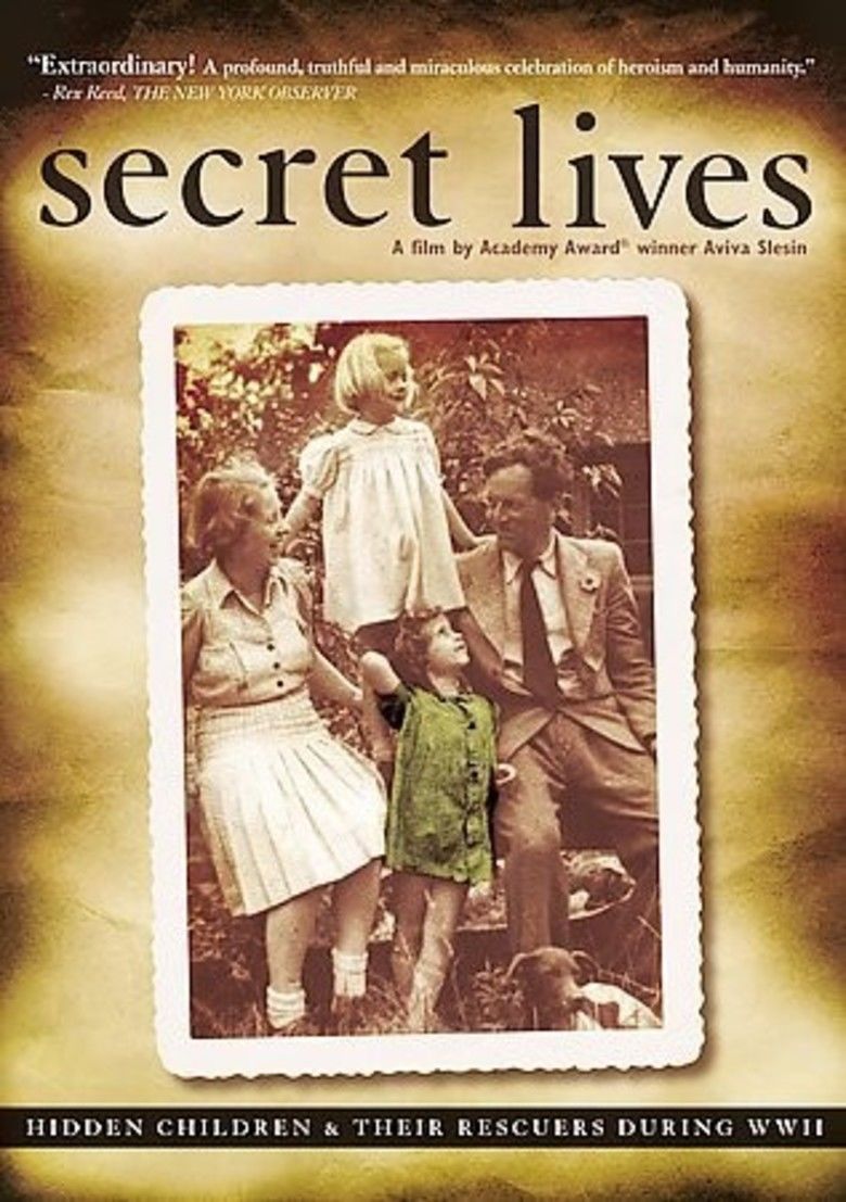 Secret Lives: Hidden Children and Their Rescuers During WWII movie poster