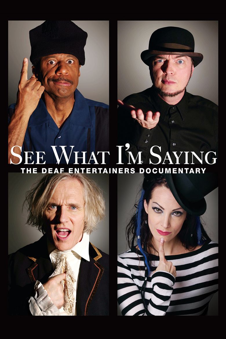 See What Im Saying: The Deaf Entertainers Documentary movie poster