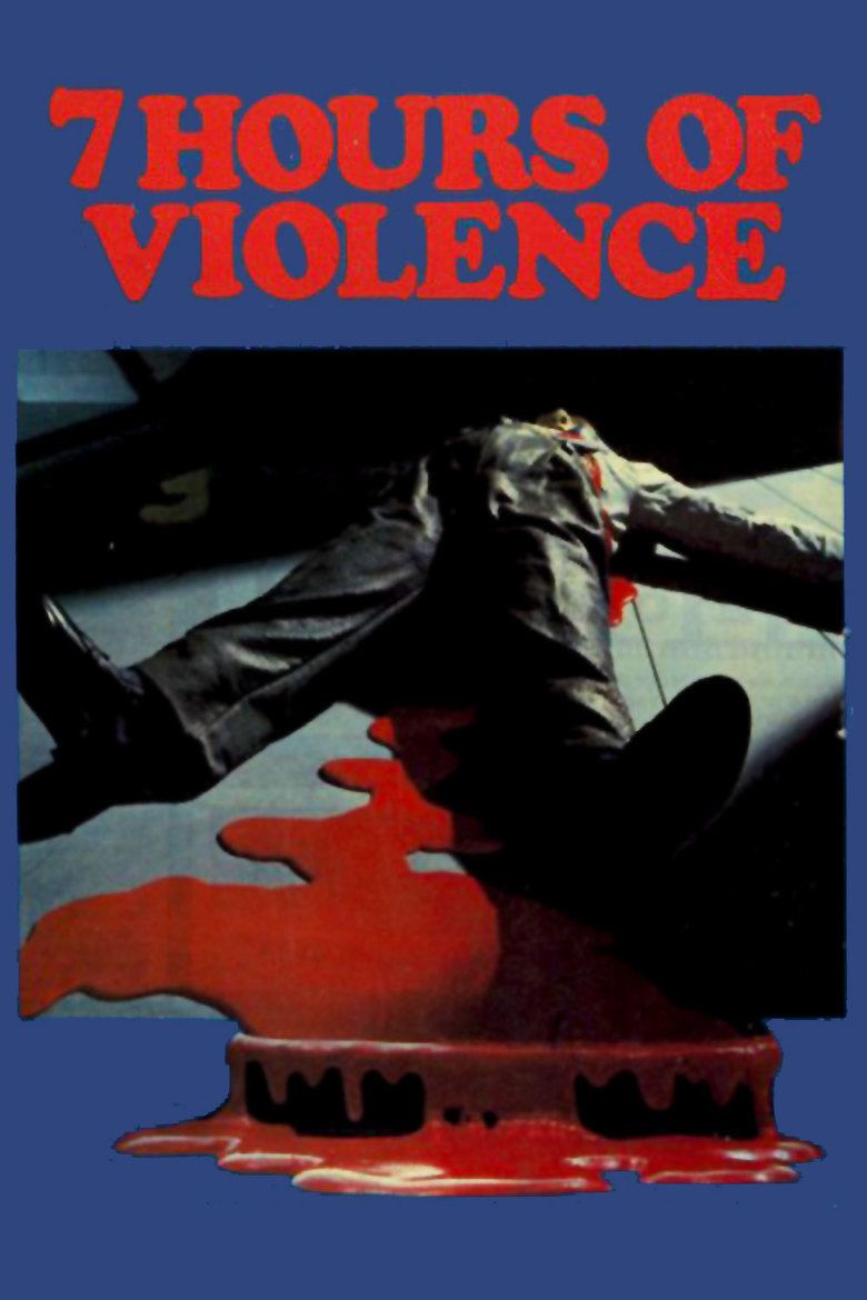 Seven Hours of Violence movie poster