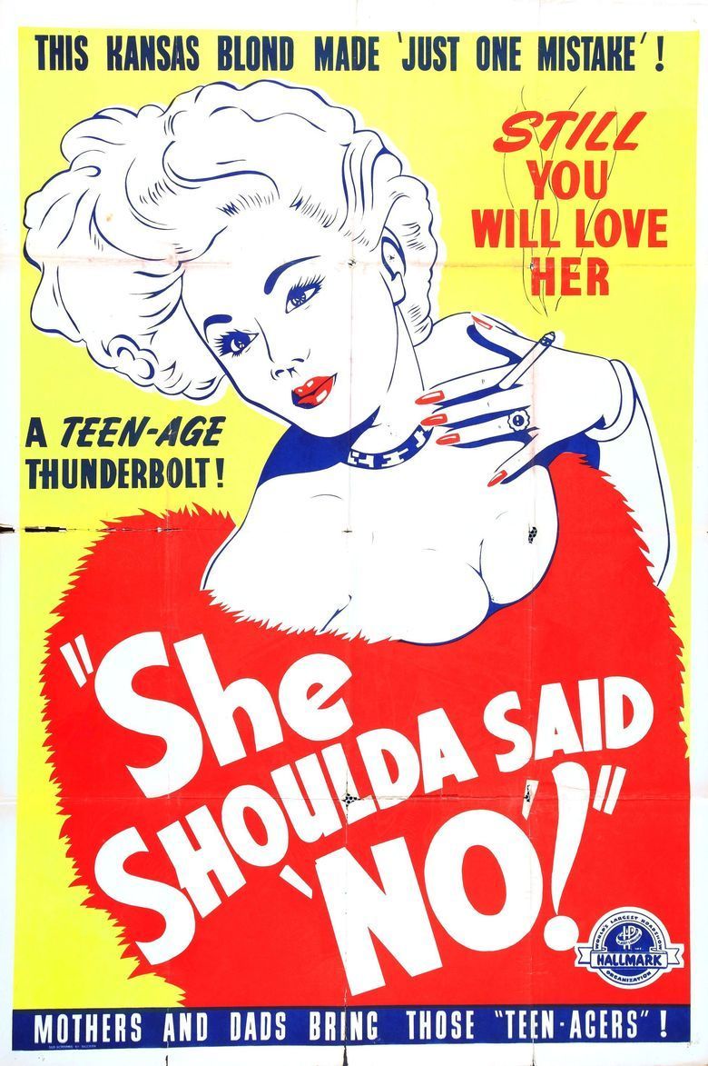 She Shoulda Said No! movie poster
