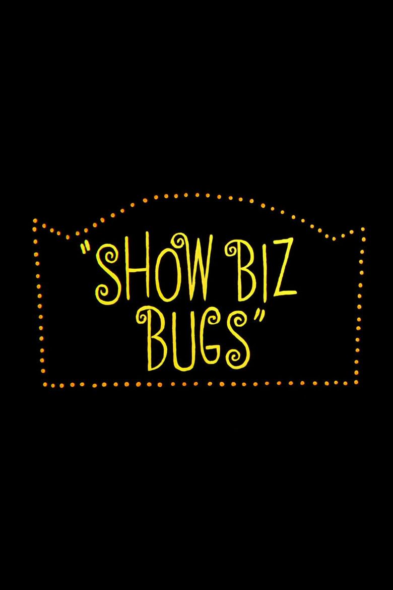Show Biz Bugs movie poster