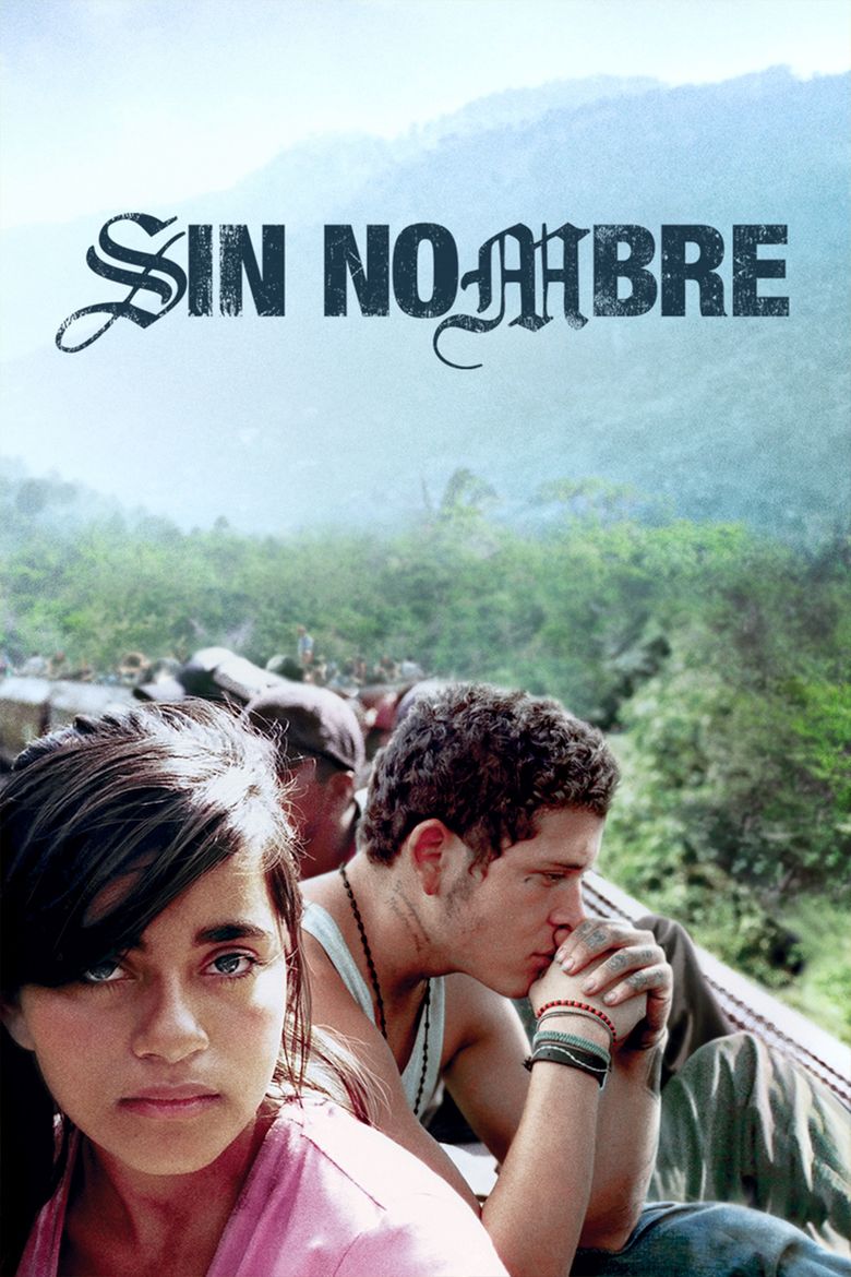 Sin Nombre (2009 film) movie poster