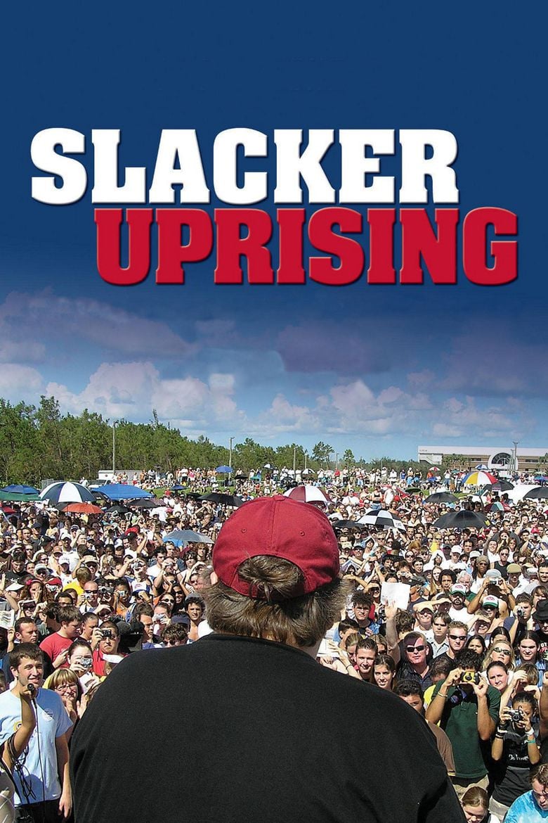 Slacker Uprising movie poster