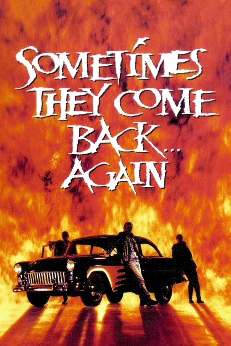 Sometimes They Come Back Again movie poster