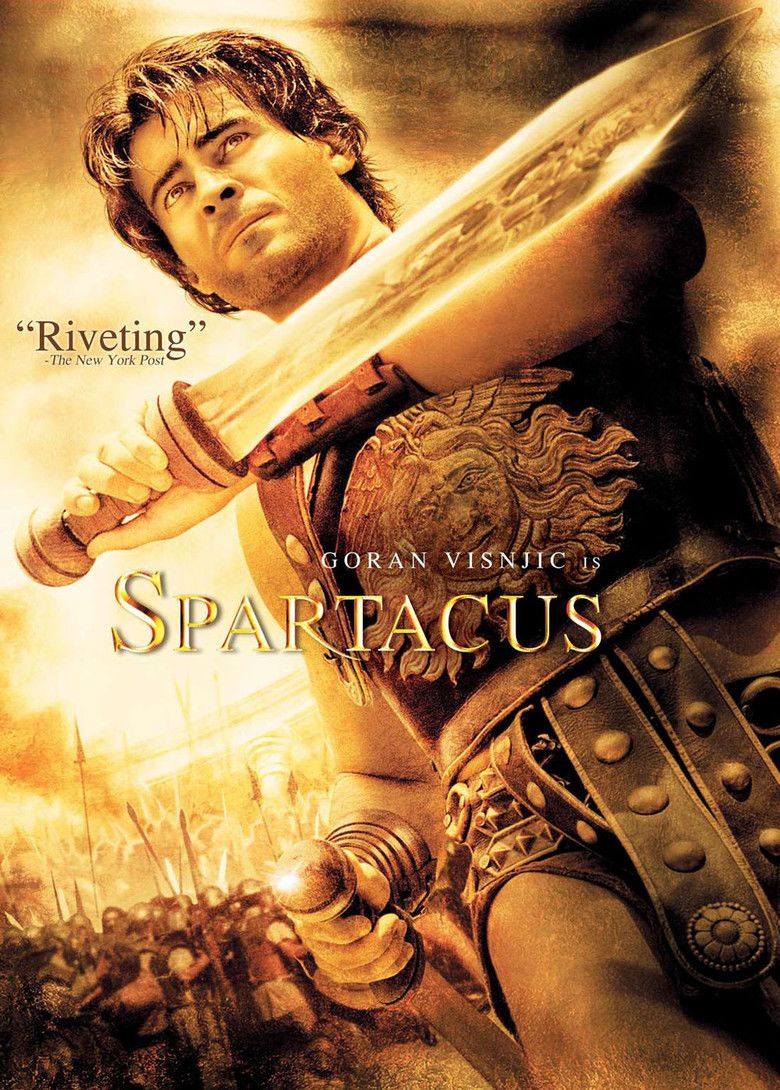 Poster of Spartacus, a 2004 North American miniseries starring Goran Visnjic with a serious face while holding swords and wearing armor.