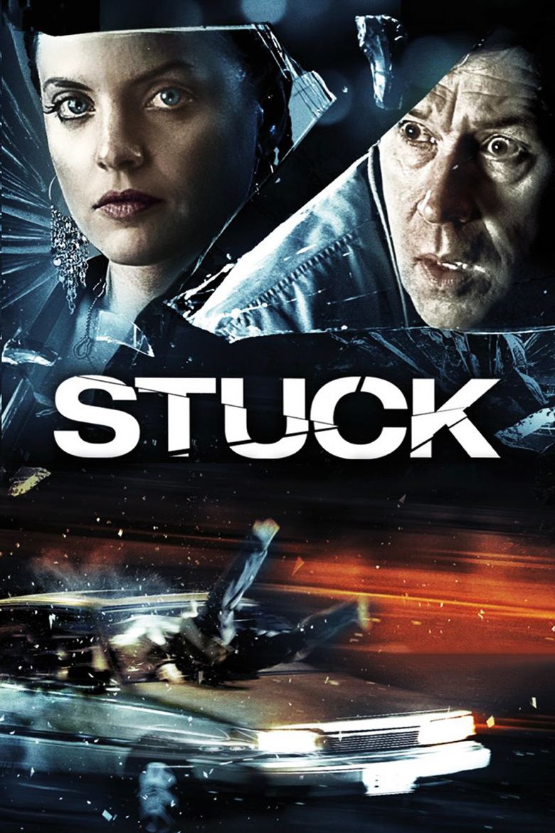 Stuck (2007 film) movie poster