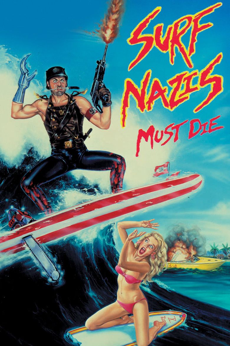 Surf Nazis Must Die movie poster