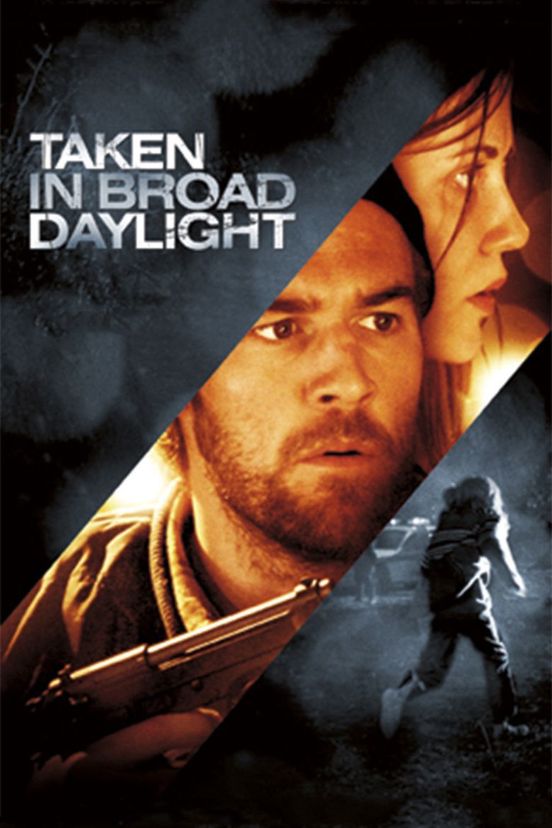 Taken in Broad Daylight movie poster