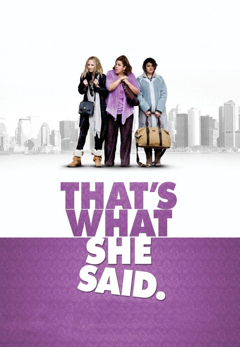 Thats What She Said (film) movie poster