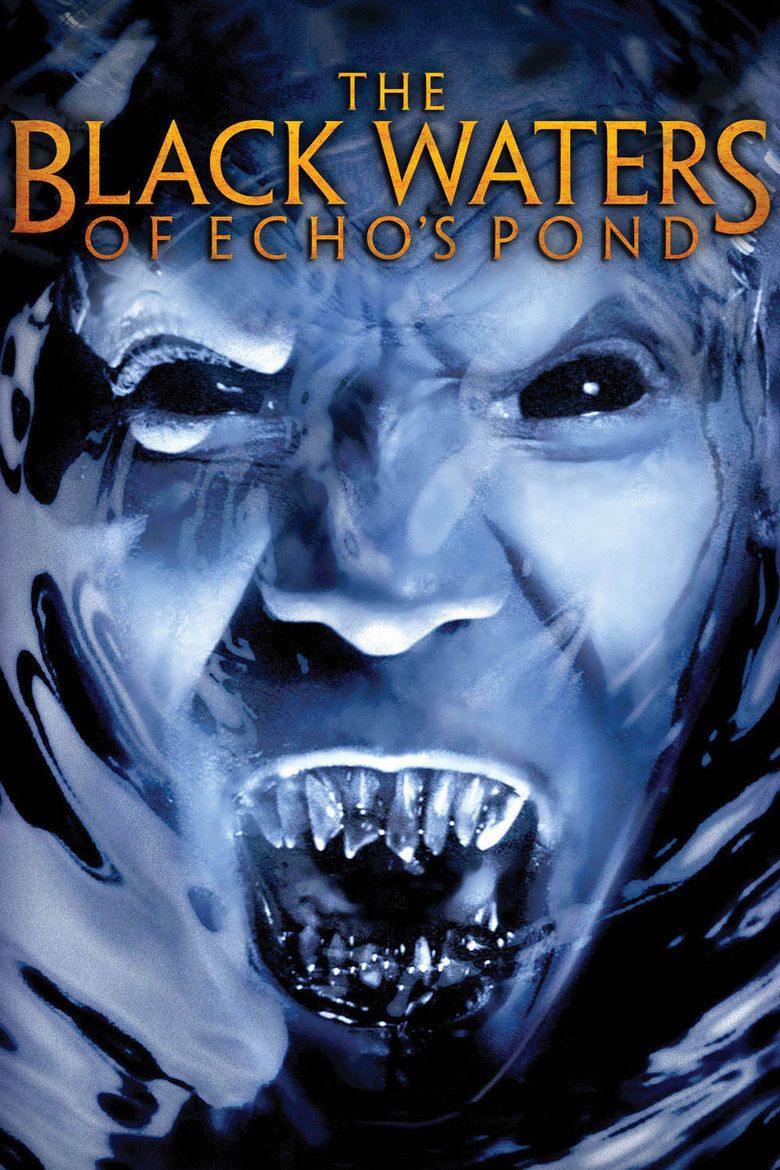 The Black Waters of Echos Pond movie poster