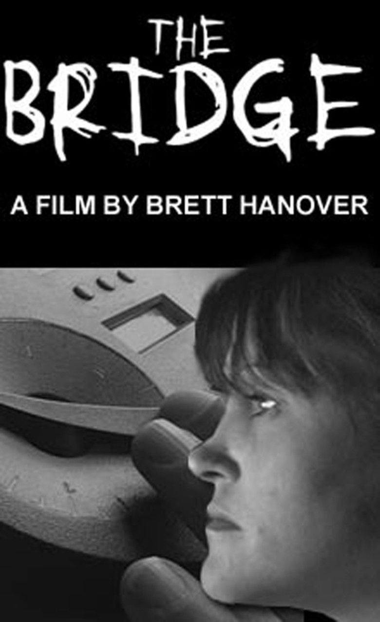 The Bridge (2006 drama film) movie poster