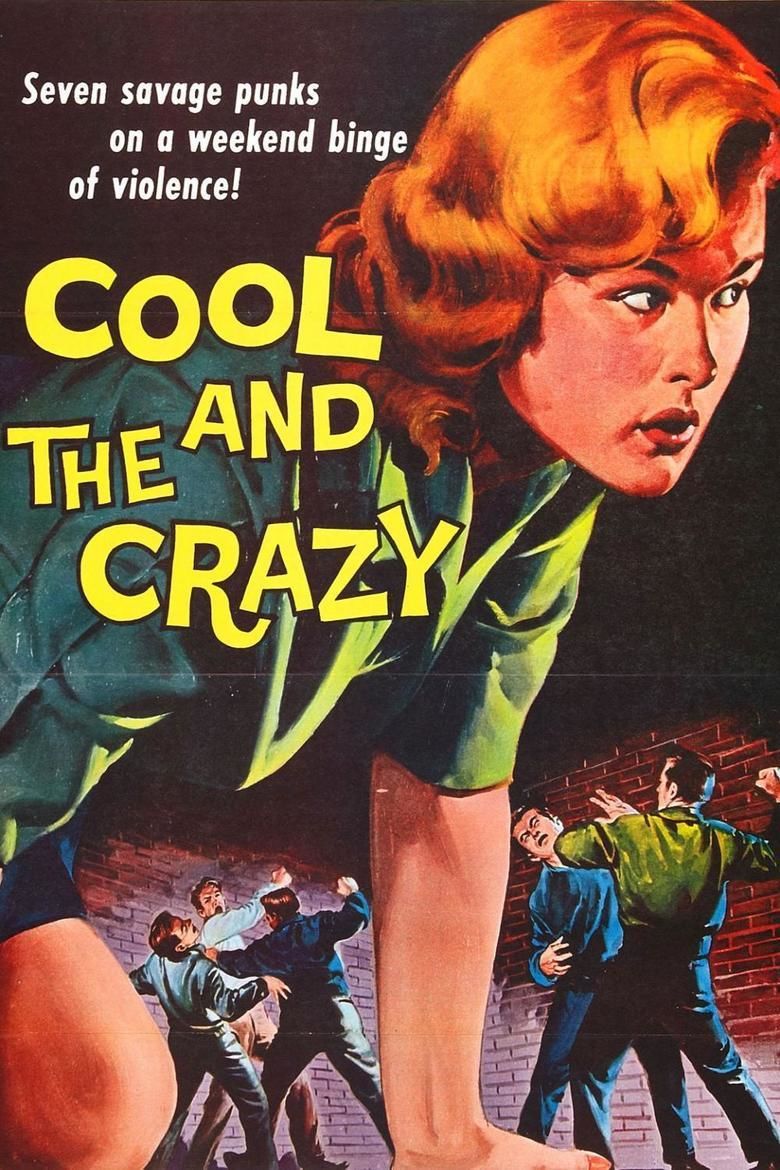 The Cool and the Crazy movie poster