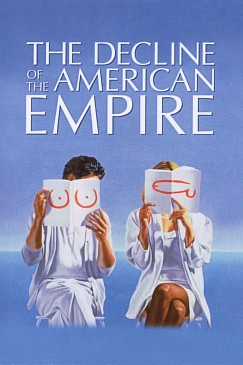 The Decline of the American Empire movie poster