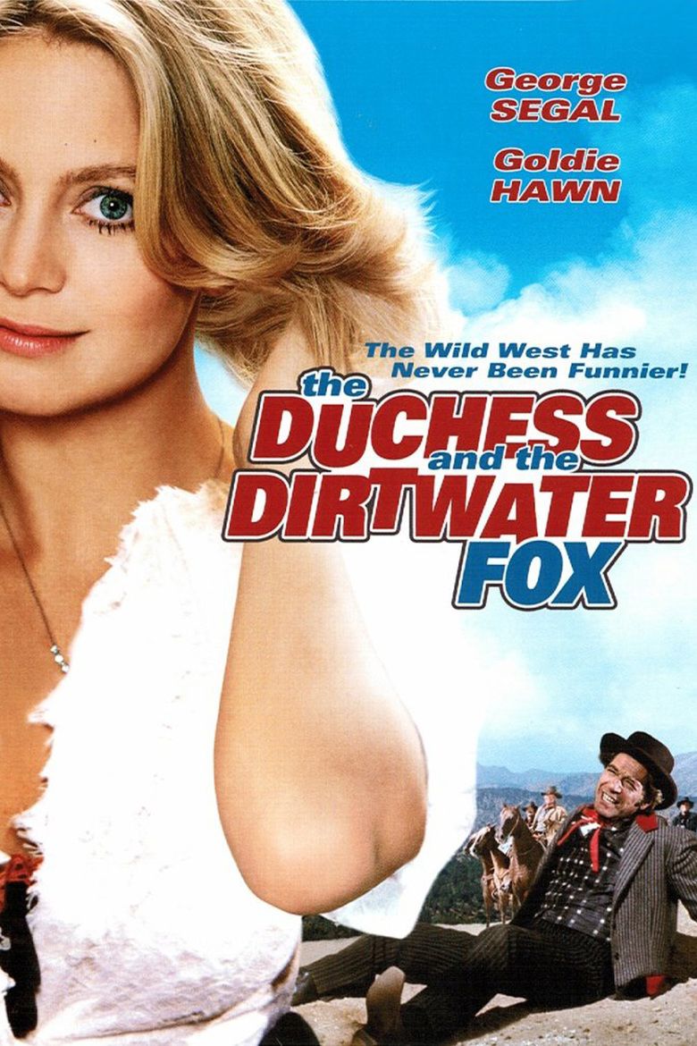 The Duchess and the Dirtwater Fox movie poster