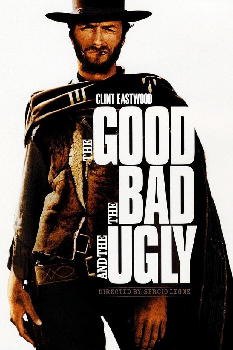 The Good, the Bad and the Ugly movie poster