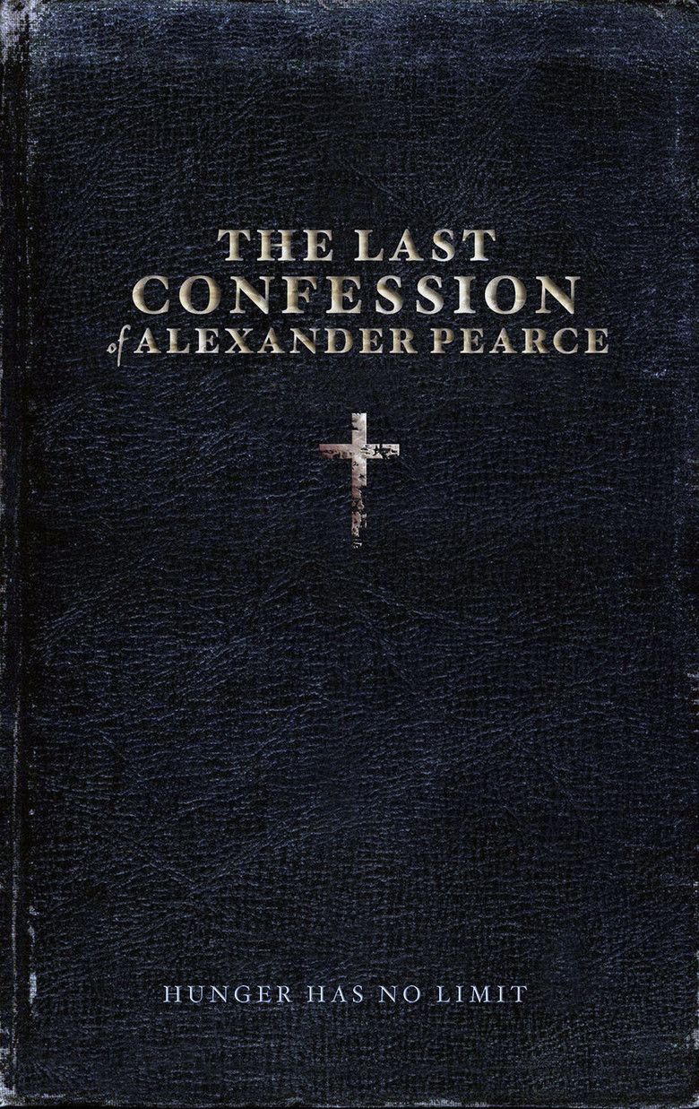 The Last Confession of Alexander Pearce movie poster