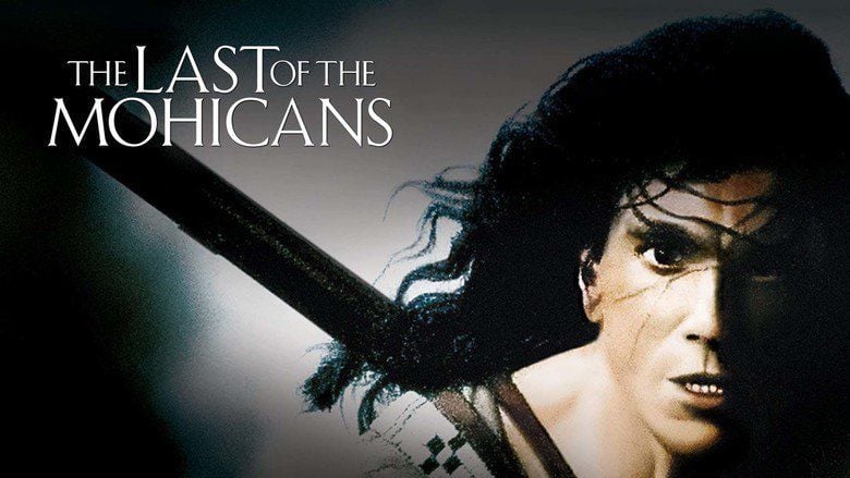 The Last of the Mohicans (1992 film) - Wikipedia