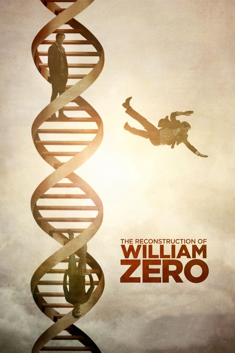 The Reconstruction of William Zero movie poster