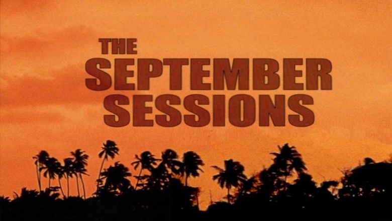 The September Sessions movie scenes