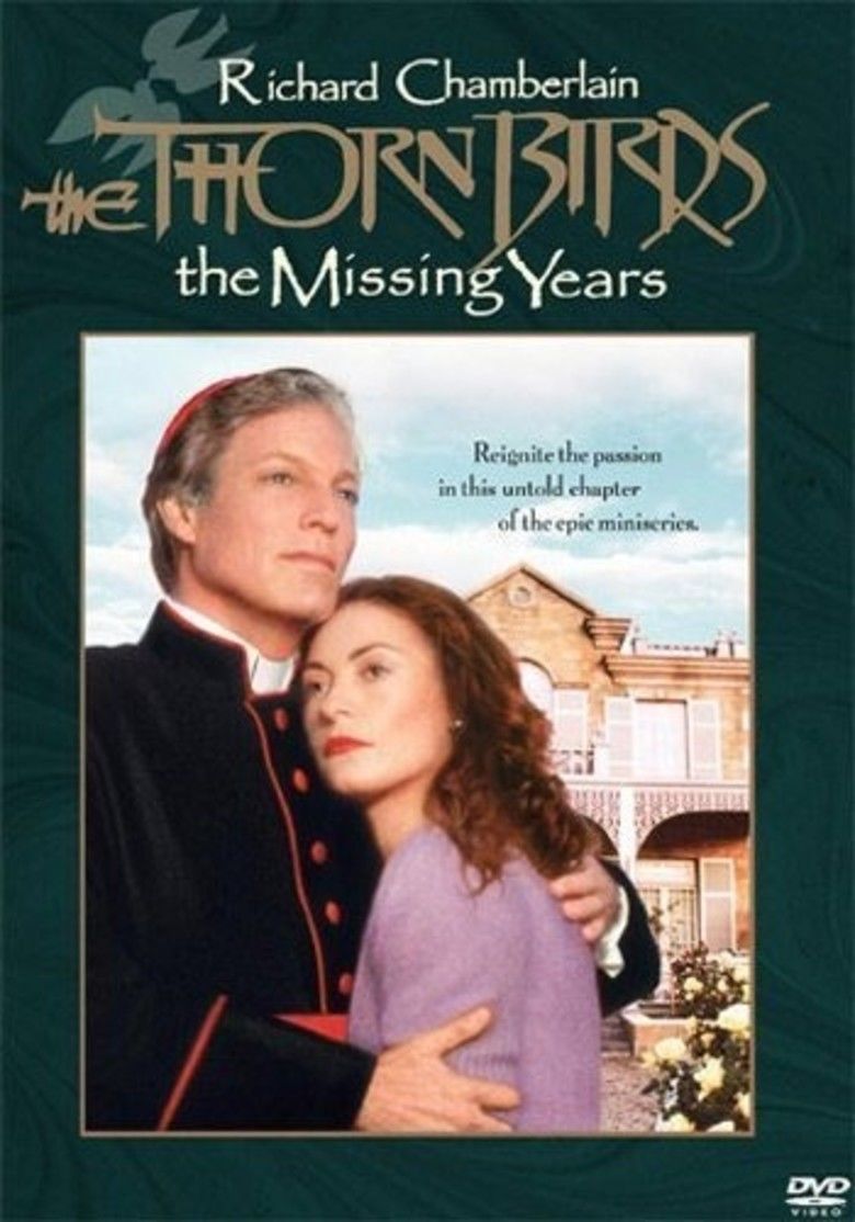 The Thorn Birds: The Missing Years movie poster