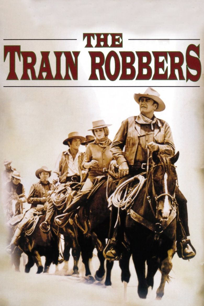 The Train Robbers movie poster