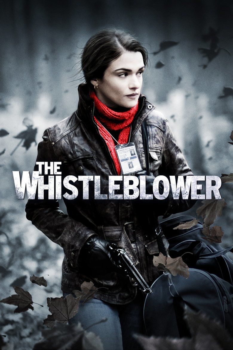 The movie poster of "The Whistleblower" featuring Rachel Weiszas Kathryn Bolkovac
