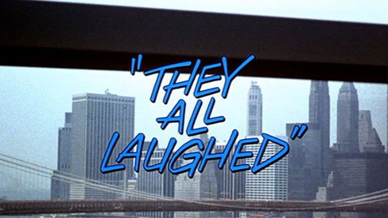 They All Laughed movie scenes
