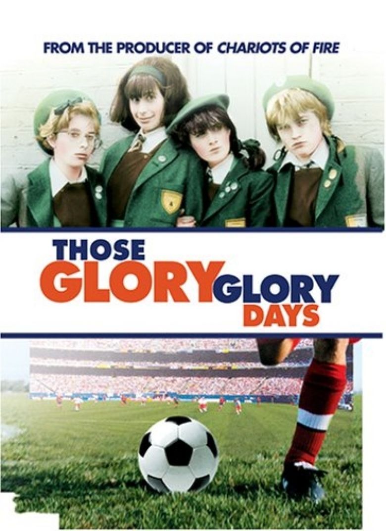 Those Glory Glory Days movie poster