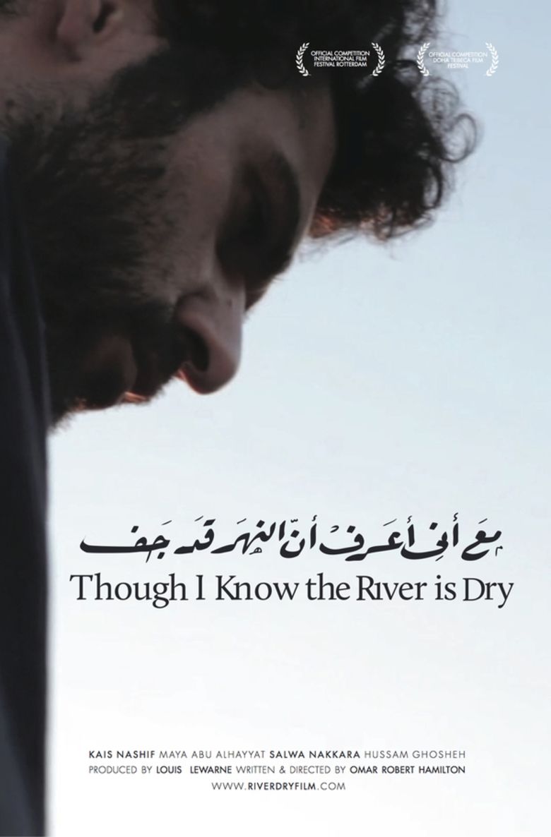 Though I Know the River Is Dry movie poster