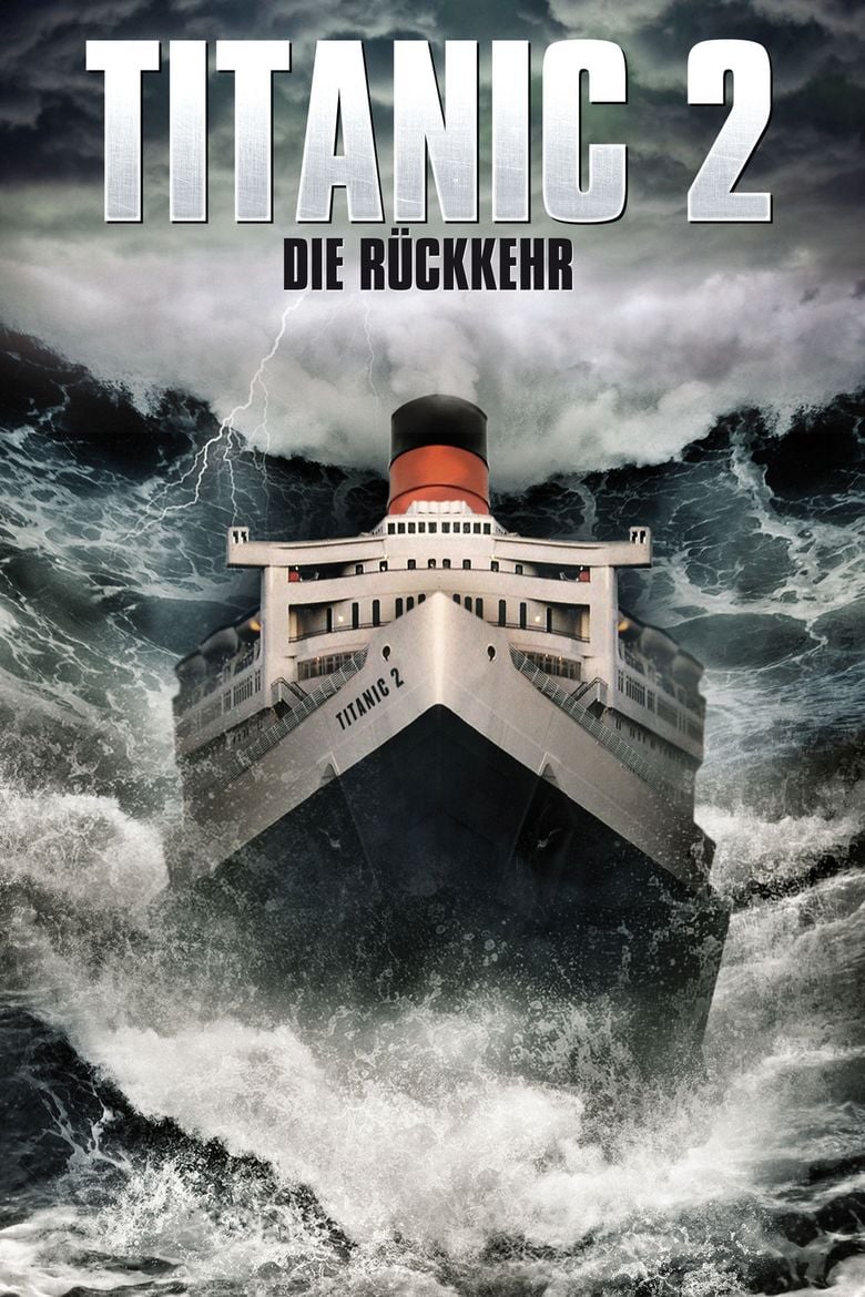 Titanic II (film) movie poster