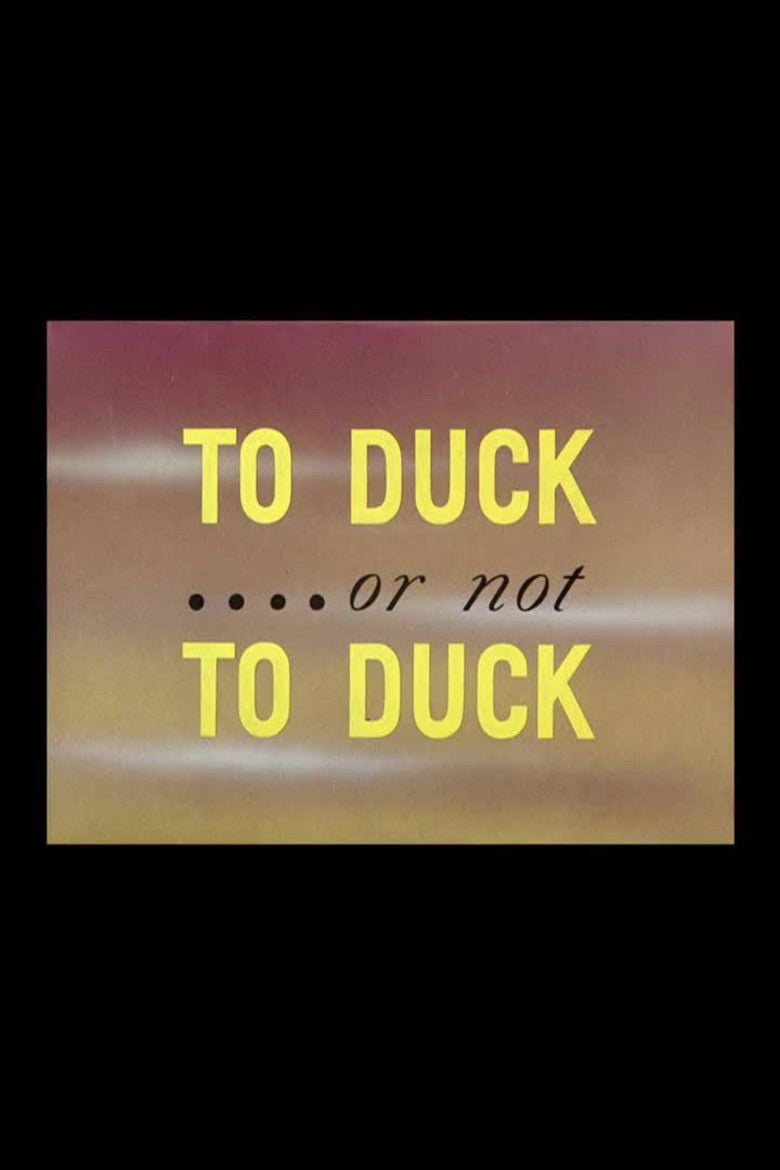 To Duck or Not to Duck movie poster
