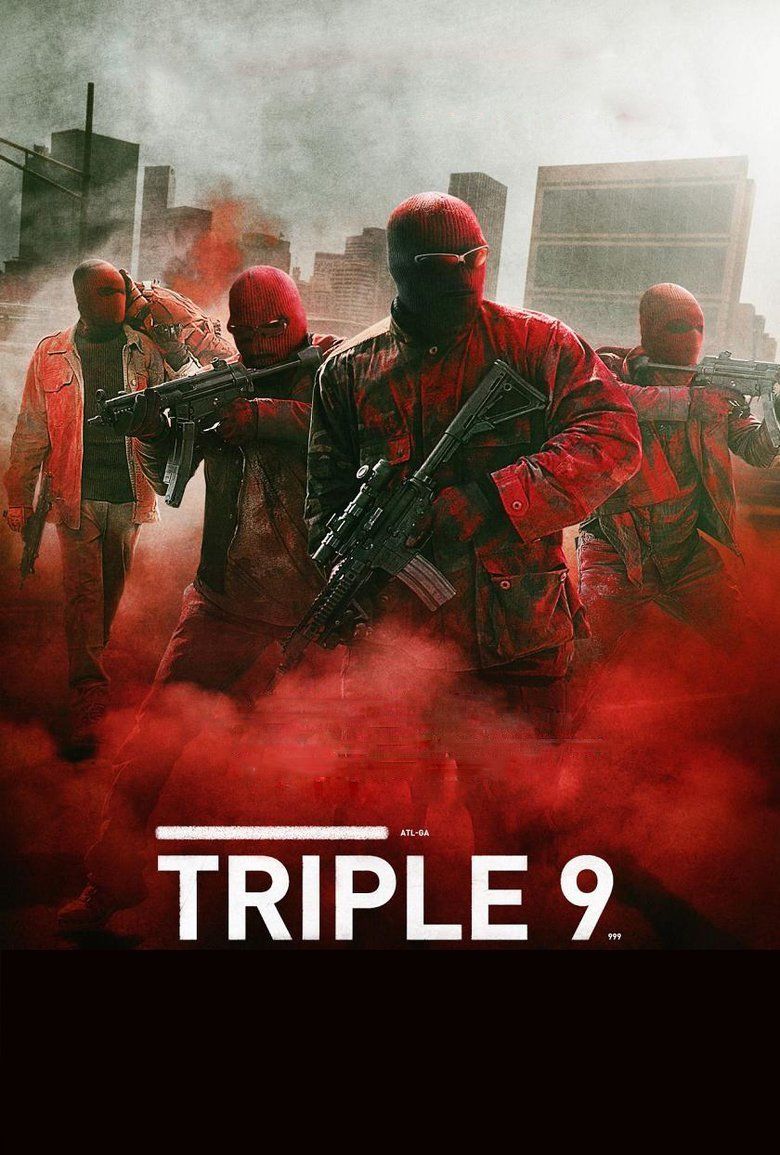 Triple Nine (film) movie poster