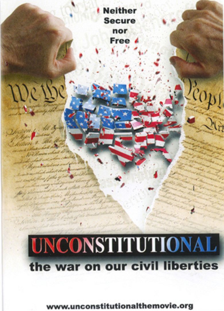 Unconstitutional: The War on Our Civil Liberties movie poster