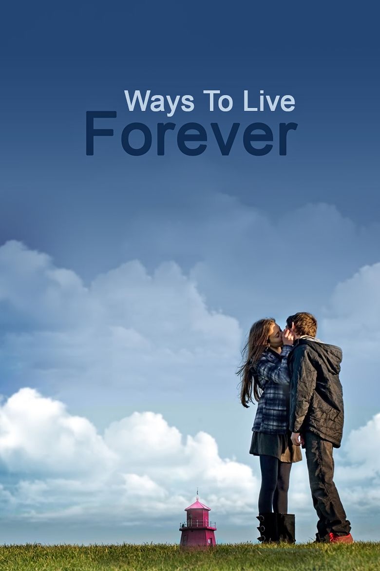Ways to Live Forever (film) movie poster