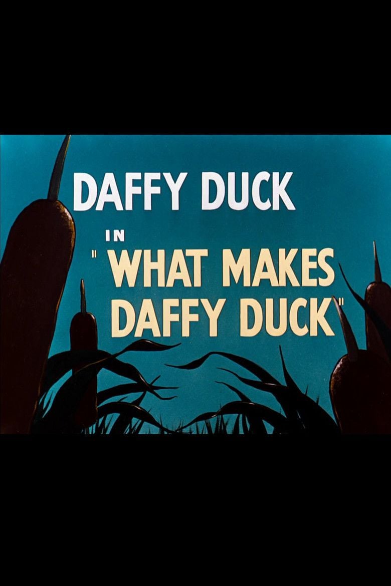 What Makes Daffy Duck movie poster