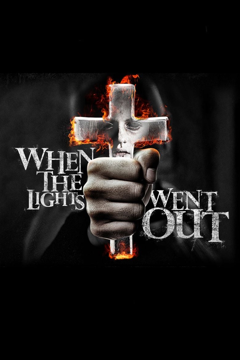 When the Lights Went Out movie poster