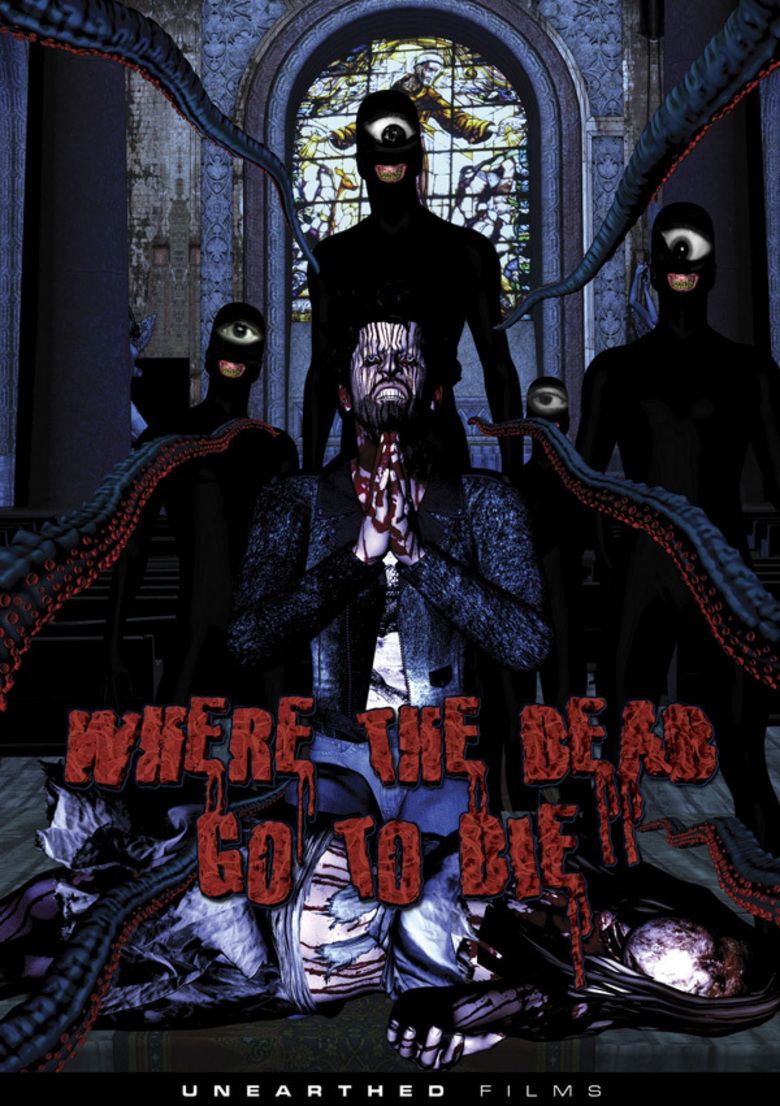 Where the Dead Go to Die movie poster