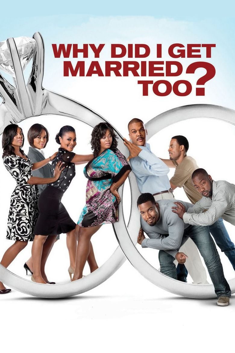 Why Did I Get Married Too movie poster