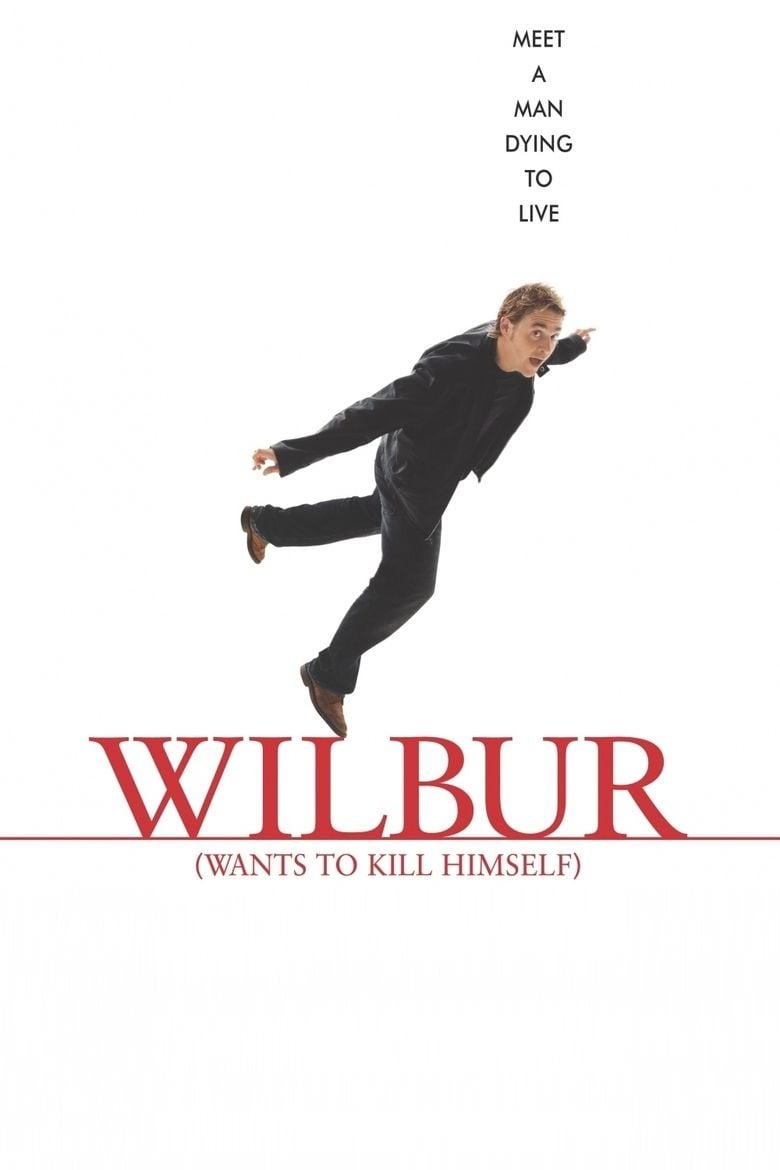 Wilbur Wants to Kill Himself movie poster