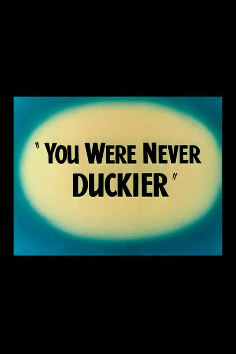 You Were Never Duckier movie poster