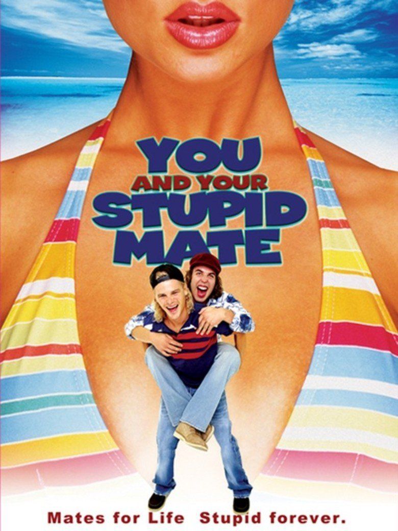 You and Your Stupid Mate movie poster