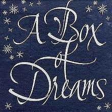 A Box of Dreams httpsuploadwikimediaorgwikipediaenthumb9