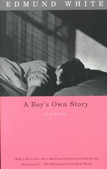 A Boy's Own Story t0gstaticcomimagesqtbnANd9GcQ1EHlZNRzPE6uI59